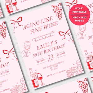 Può includere: Invito rosa per festa di compleanno con illustrazioni e testo a tema vino rosso. L'invito recita "Aging Like Fine Wine" e include i dettagli per il 30° compleanno di Emily il 23 marzo alle 16:00. L'invito è di 12,7 cm x 17,8 cm e stampabile.