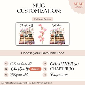 May include: Image showcasing mug customization options. Designs include stacks of books with floral accents and text options like "Chapter 30" and "Natalie." Font choices are displayed, with "Chapter 30" marked as default. The text "Personalise any text, name, chapter number" is also visible.