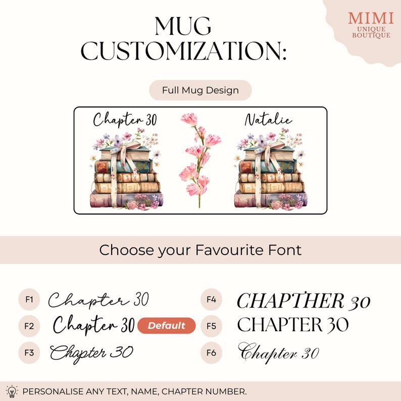 May include: Image showcasing mug customization options. Designs include stacks of books with floral accents and text options like "Chapter 30" and "Natalie." Font choices are displayed, with "Chapter 30" marked as default. The text "Personalise any text, name, chapter number" is also visible.