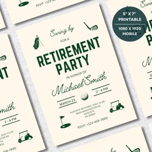May include: Cream-coloured retirement party invitation with green text and golf-themed illustrations. The invitation includes the text "Swing by for a Retirement Party" and details such as the honoree's name, date, time, and location.