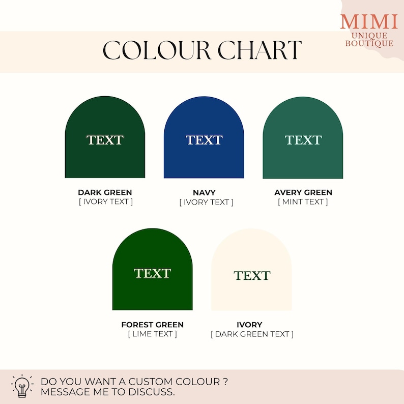 May include: A color chart with five color swatches in dark green, navy, avery green, forest green, and ivory. Each swatch has the word "TEXT" in the center. The text below each swatch indicates the color name and the text color. The image also includes the text "COLOUR CHART" and "MIMI UNIQUE BOUTIQUE".