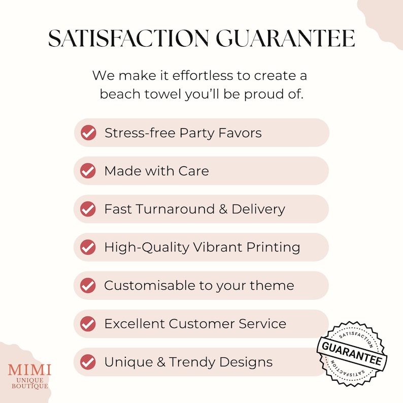 May include: A graphic with the text "SATISFACTION GUARANTEE" and a list of features including "Stress-free Party Favors" and "Unique & Trendy Designs." The Mimi Unique Boutique logo is in the bottom left corner.
