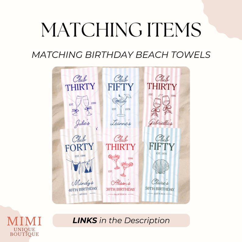 May include: Collection of matching birthday beach towels with vertical stripes in various colors. Each towel features a different age, name, and design, such as cocktails, champagne glasses, and swimwear. The towels are labeled "Club Thirty," "Club Fifty," and "Club Forty."