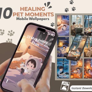 Mobile Wallpaper, Healing Pet Moments, Cozy Anime-Inspired, 10 JPGs, Instant Download, Cute Pet & Owner Scenes,Soothing Aesthetic, Pet Lover
