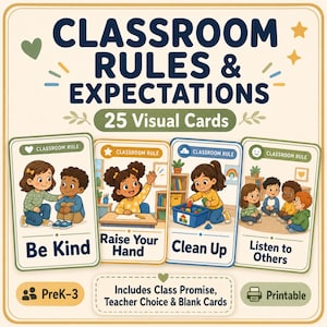 May include: A set of 25 visual cards titled CLASSROOM RULES & EXPECTATIONS. The cards feature illustrations of children in a classroom setting with text labels including Be Kind, Raise Your Hand, Clean Up, and Listen to Others. Includes PreK-3.
