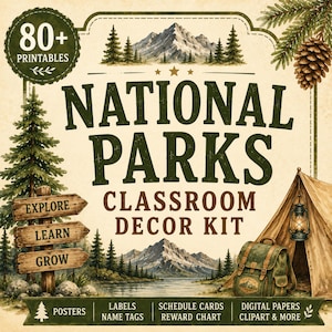 May include: A National Parks classroom decor kit featuring over 80 printables. The design includes mountains, pine trees, a tent, a backpack, and a wooden sign with the words Explore, Learn, Grow. Text includes Posters, Labels, Name Tags, and more.