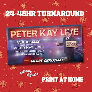 Peter Kay personalisiertes Download druckbares Ticket | Tour Erinnerungsstücke | Weihnachten | Überraschungsgeschenk | Für Sie | für Ihn | Für Mum & Dad Komödie