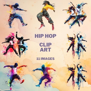 May include: A set of 11 digital clip art images featuring dancers in various poses. The dancers are silhouetted in vibrant colors against a watercolor background. The text "HIP HOP CLIP ART 11 IMAGES" is displayed in the center of the image.