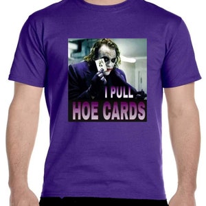 Nova camisa de manga curta "I Pull HOE CARDS"
