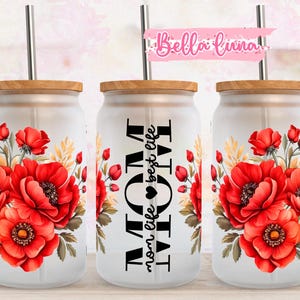 Floral Mom 16oz Libbey Glass Wrap, Mother's Day Glass Design Png, 16Oz Glass Can Wrap Png, Glass Can Sublimation, Digital Download,16oz wrap