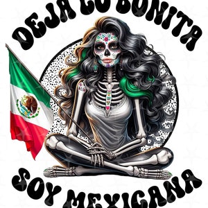 Frases graciosas en espanol, Sublimation Design, Téléchargement instantané, Spanish Design, Deja lo Bonita soy mexicana, Catrina Digital design