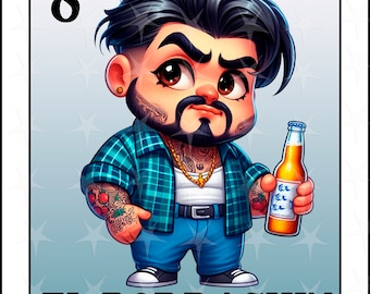 May include: A cartoon illustration of a man with a beard and a mustache holding a bottle of beer. The image is in the style of a playing card and features the number 8 and the text "EL BORRACHIN".