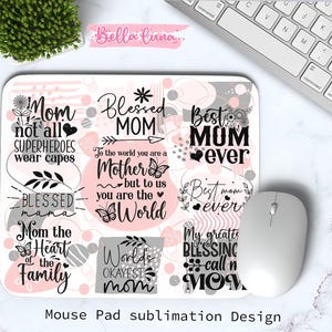 Mama Maus Pad Sublimationsdesign, Beste Mama Maus Pad PNG Design, Gesegnete Mama Maus Pad, digitaler Download, Mama Zitate Maus Pad Design, PNG