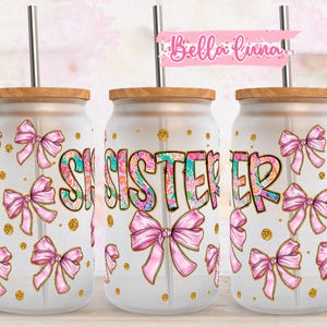 Schwester Coquette Bogen, 16 Unzen Libbey Glass Wrap, Schwester digitales Design, 16 Unzen Wrap Design, 16 Unzen Wrap Sublimationsdesign, digitaler Download, Schwester