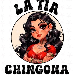 Frases graciosas en espanol, Sublimation Design, Sublimation Digital Design, Instant Download, Spanish Design, La tia Chingona, Tia chingona