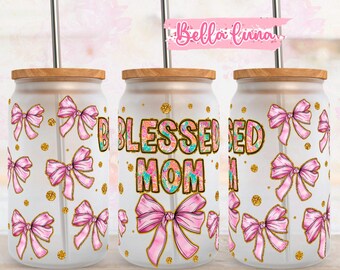 Blessed Mom Libbey Glass Wrap: Coquette Design (Digital Download)