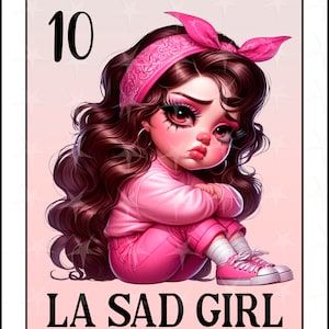 Tarjeta de Loteria en español, Diseño Digital de Sublimación, Descarga Instantánea, Diseño Español La Sad Girl, La Sad Girl png, Cute Sad Girl DTF/DTG