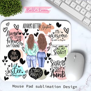 Diseño de sublimación de alfombrilla de ratón para hermanas, diseño PNG de alfombrilla de ratón positiva, alfombrilla de ratón para hermanas, descarga digital, diseño de alfombrilla de ratón con frases de hermanas