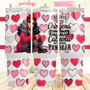 Always Chingona 40oz Digital Wrap, Spanish Digital Design, 40oz Sublimation Design, Instant Download, Spanish Cute wrap Design, wrap 40oz