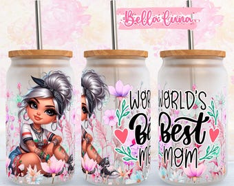 Floral Best Mom 16oz Glass Can Wrap, Mothers Day Design (Digital Download)