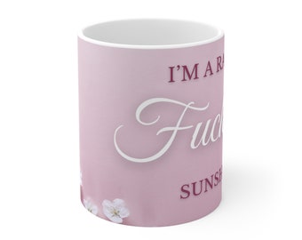 I'm a Ray of F*cking Sunshine - Ceramic Mug, 11oz