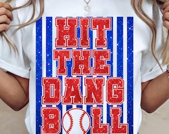Hit The Dang Ball PNG, Sports Game Day Glitter Design, Softball Mom Sublimation, Home Run