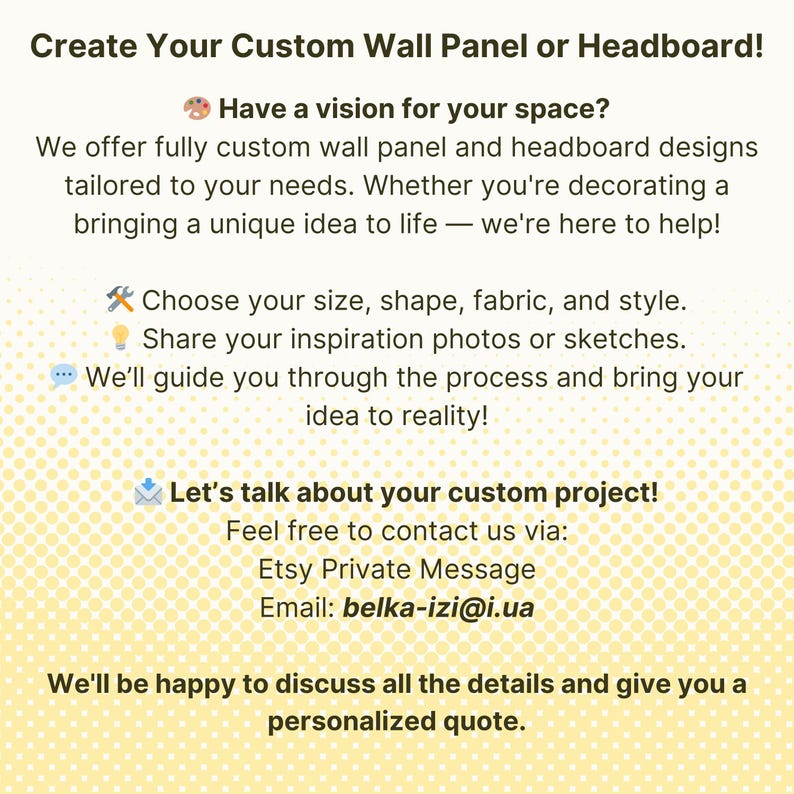 May include: Text on a yellow background reads "Create Your Custom Wall Panel or Headboard!" and offers custom wall panel and headboard designs. Contact via Etsy or email for a personalized quote.