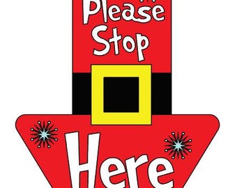 Santa please stop here with snowflakes and arrow Sign SVG File