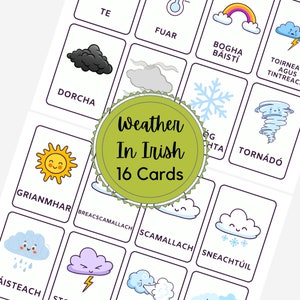 May include: A set of 16 illustrated flashcards featuring weather terms in Irish. The cards are white with black borders and feature colorful cartoon images of weather conditions like sun, rain, snow, and a tornado.