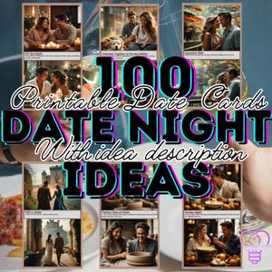 Ideias para encontros noturnos: 100 cartões de ideias para encontros para imprimir com visualização sobre atividades de casal