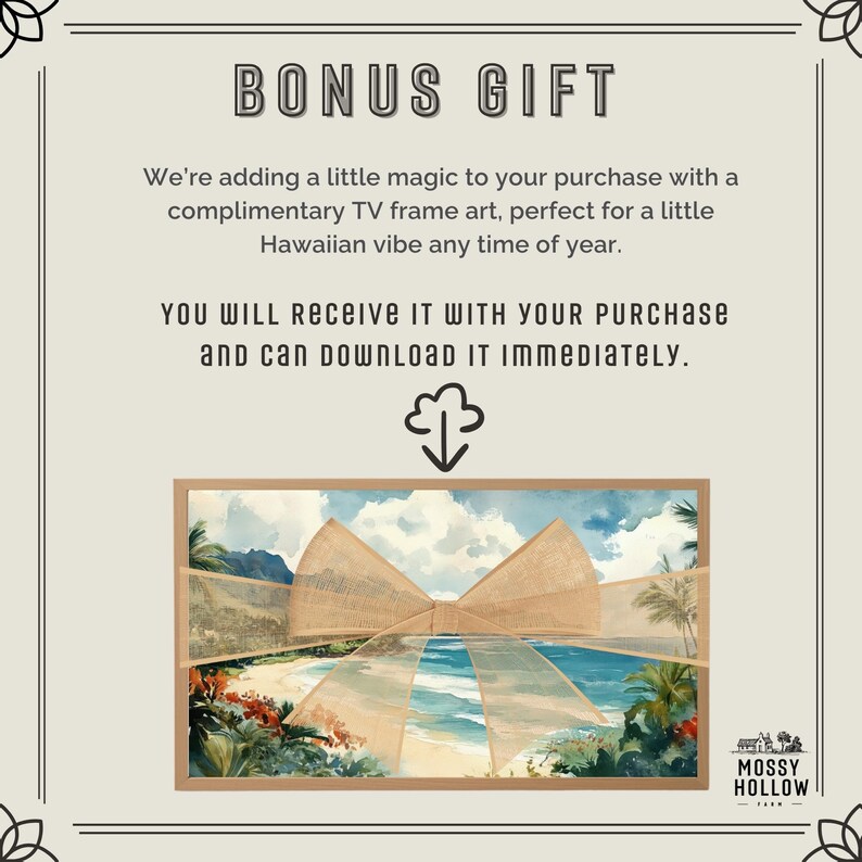 K&ouml;nnte beinhalten: Ein digitaler Download einer gerahmten Illustration einer tropischen Strandszene mit einer gro&szlig;en Schleife aus Papier. Das Bild ist in einem braunen Rahmen mit einem wei&szlig;en Passepartout. Der Text "BONUS GIFT" befindet sich oben im Bild. Der Text "YOU WILL RECEIVE IT WITH YOUR PURCHASE and can DOWNLOAD IT IMMEDIATELY." befindet sich unter dem Bild. Der Text "MOSSY HOLLOW" befindet sich unten im Bild.