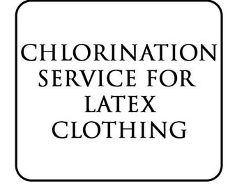 Chlorenierungsgebühr für Latexkleidung von LatexLab