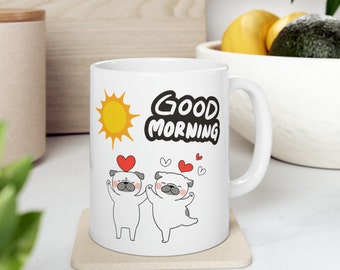 Good Morning Pug - Mug en céramique, 11 oz
