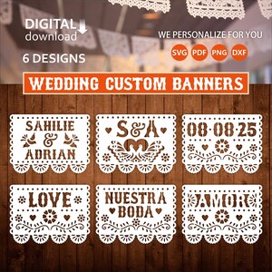 May include: Six white digital wedding banner designs featuring intricate cut-out patterns, including text like SAHILIE & ADRIAN, S&A, 08-08-25, LOVE, NUESTRA BODA, and AMOR, with floral and bird motifs, available in SVG, PDF, PNG, and DXF file formats.