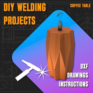 Può includere: Un grafico digitale con il testo DIY WELDING PROJECTS, COFFEE TABLE e DXF DRAWINGS INSTRUCTIONS. L'immagine mostra un tavolino da caffè arancione geometrico con un piano a forma di stella e un'icona di saldatrice bianca con una scintilla luminosa.