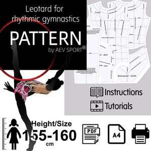 Pode incluir: Um molde de costura digital para um collant de ginástica rítmica da AEV SPORT. Inclui instruções e tutoriais para um tamanho de 155-160 cm. O arquivo PDF está formatado para impressão A4 e apresenta diagramas técnicos dos painéis.