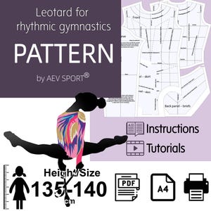 May include: A digital sewing pattern for a rhythmic gymnastics leotard by AEV SPORT. The image displays technical pattern pieces, a silhouette of a gymnast in a pink and blue leotard, and text indicating a height size of 135-140 cm for A4 printing.