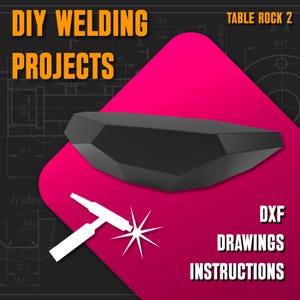 Puede incluir: Un gráfico digital con el texto DIY WELDING PROJECTS, TABLE ROCK 2 y DXF DRAWINGS INSTRUCTIONS. Un objeto geométrico negro está centrado sobre un fondo magenta, con un icono blanco de un soplete de soldadura creando un efecto de estrella.