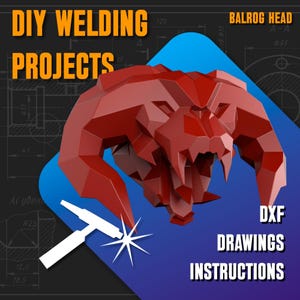 May include: A red, low-poly geometric Balrog head sculpture design for DIY welding projects. The image includes the text DIY WELDING PROJECTS, BALROG HEAD, and DXF DRAWINGS INSTRUCTIONS, alongside a white icon of a welding torch with sparks.