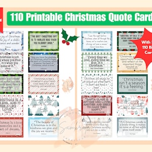May include: A digital download featuring 110 printable Christmas quote cards. The cards have various quotes in different fonts and colors, with a festive theme. The image includes text that says "Instant Download" and "With FREE 110 Blank Cards!"