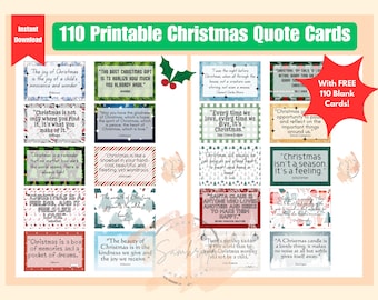 May include: A digital download featuring 110 printable Christmas quote cards. The cards have various quotes in different fonts and colours, with a festive theme. The image includes text that says "Instant Download" and "With FREE 110 Blank Cards!"