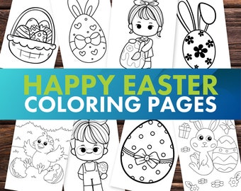 Happy Easter Coloring - Coloring Pages For Kids Toddlers Preschoolers - Print and Enjoy Easter Eggs, Bunny Coloring Sheets.