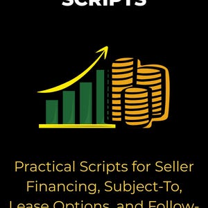 May include: A black digital document cover titled MOTIVATED SELLER CONVERSATION SCRIPTS. It features a green bar graph with a yellow upward arrow and a stack of yellow coins. Text includes Practical Scripts for Seller Financing and VESSVO ENTERPRISE.