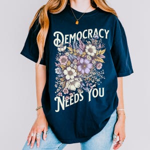 Save Democracy shirt pro-democratic t-shirt Polite Anti-trump shirt Democratic Resist Shirt Save Democracy tee liberal feminist floral Shirt