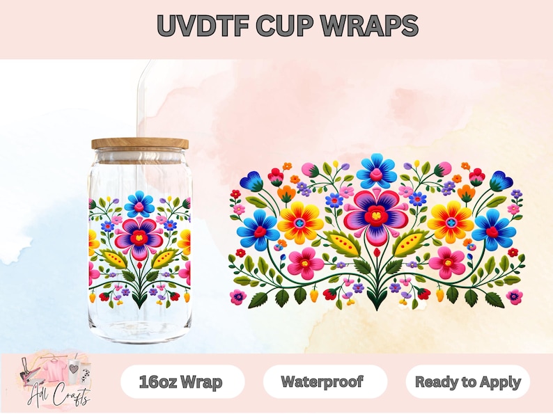 May include: A clear glass tumbler with a wooden lid and a straw. The tumbler is decorated with a colorful floral pattern. The text "UVDTFC CUP WRAPS" is at the top of the image. The text "16oz Wrap", "Waterproof", and "Ready to Apply" are at the bottom of the image.