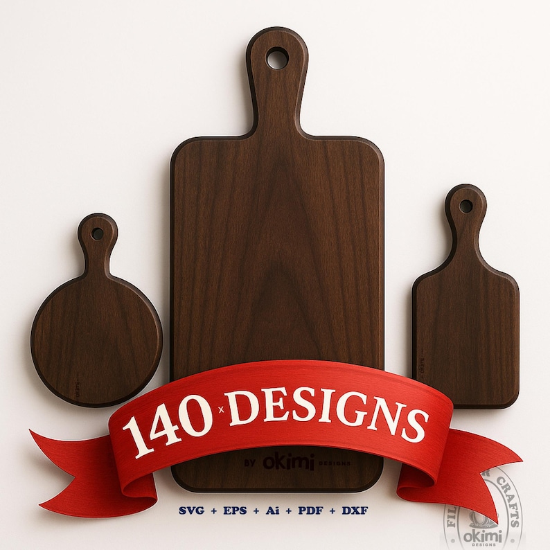 Three wooden cutting boards in varying sizes, with a dark brown finish. The boards include a round, a rectangular, and a paddle-shaped design. A red ribbon with the text "140 DESIGNS Cutting Boards " is across the bottom. The image also includes the text "SVG + EPS + Ai + PDF + DXF".