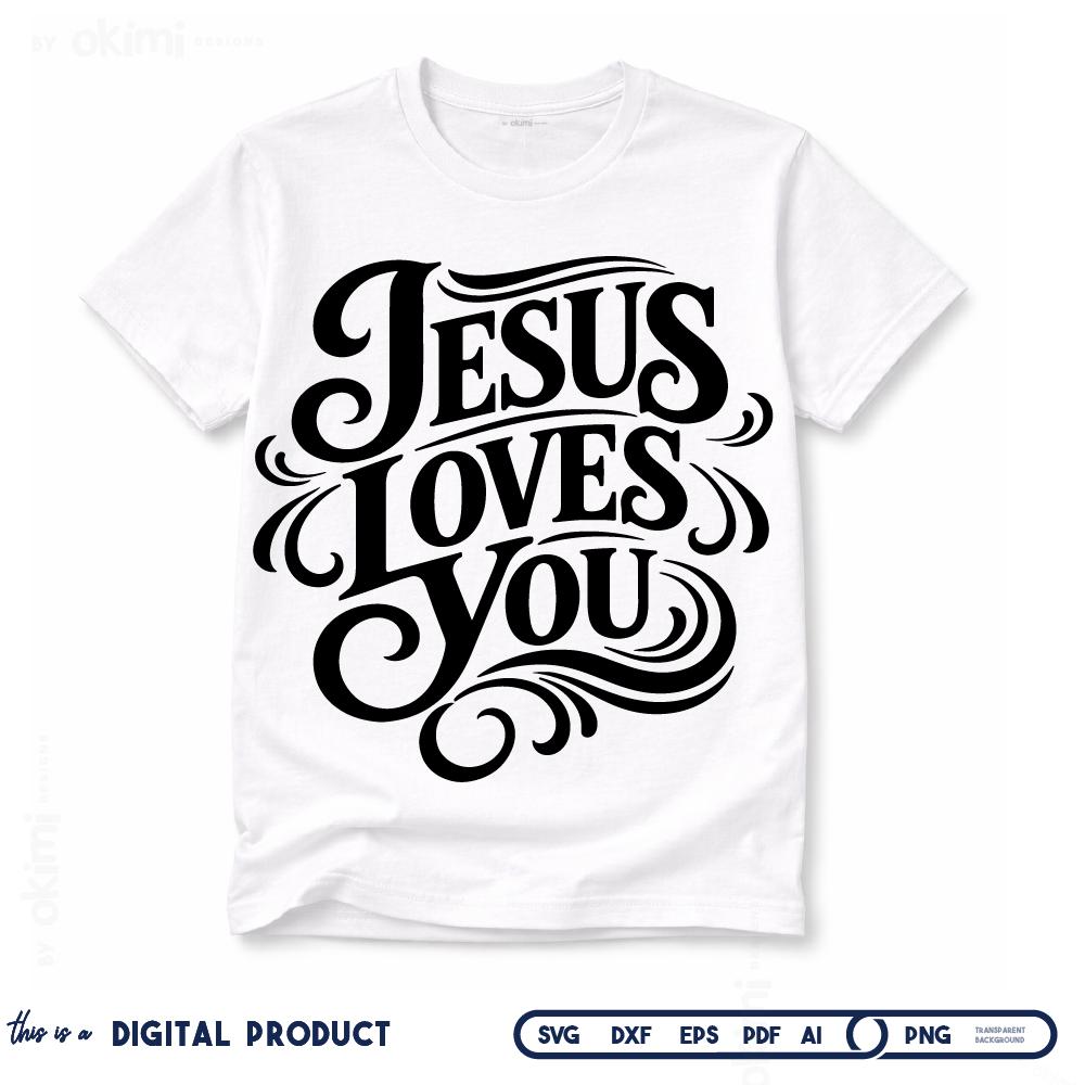 Jesus Loves You SVG File and PNG | Christian Wall Art ( Digital ...