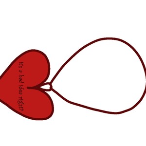 Puede incluir: Un amuleto rojo en forma de corazón con el texto "it's a bad idea right?" colgando de una cuerda marrón.