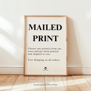 Mailed Print, Get a print from our shop mailed to you! Printing Service, Travel Poster Print Wall Art, Matte, Semi-glossy, Framed