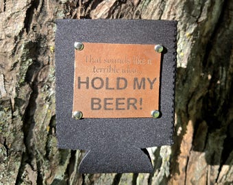 Läder Coozie: Håll min öl